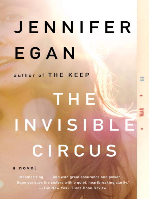 Title details for The Invisible Circus by Jennifer Egan - Wait list